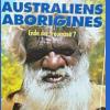 Australiens Aborigines - Ende der Traumzeit ?